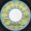 7inch Vinyl Single - Charly McClain - Surround Me With Love / Sleepin' With The Radio On