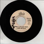 7inch Vinyl Single - Charly McClain - When A Love Ain't Right - Promo