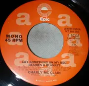 7inch Vinyl Single - Charly McClain - Lay Something On My Bed Besides A Blanket