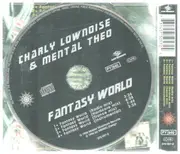 CD - Charly & Mental Theo Lownoise - Fantasy World
