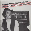 LP - Charly Schreckschuss Band - Schneller - Höher - Weiter - Besser