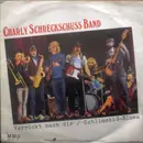 7inch Vinyl Single - Charly Schreckschuss Band - Verrückt Nach Dir / Schlimmbiß-Blues