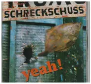 Charly Schreckschuss Band - Yeah!