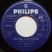 7inch Vinyl Single - Charly Tabor - Alle Tage Ist Kein Sonntag / 's Ist Feierab'nd - Mono