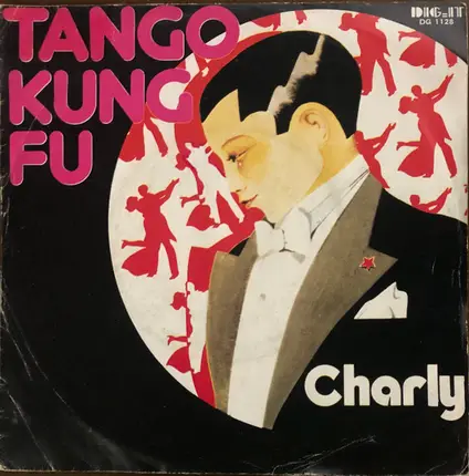 Charly - Tango Kung Fu / Tango Kung Fu