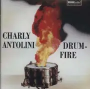 CD - Charly Antolini - Drumfire