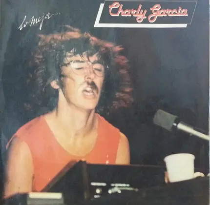 Charly Garcia - Lo Mejor . . .