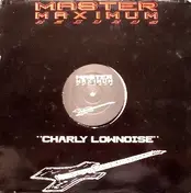 Charly Lownoise - Gang Bang