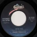 7inch Vinyl Single - Charly McClain - With You / Crazy Hearts