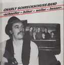 LP - Charly Schreckschuss Band - Schneller-Höher-Weiter-Besser - rare blues-rock boogie