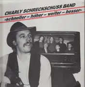 LP - Charly Schreckschuss Band - Schneller-Höher-Weiter-Besser - rare blues-rock boogie