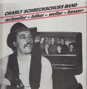 Charly Schreckschuss Band - Schneller-Höher-Weiter-Besser