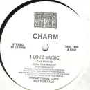 12inch Vinyl Single - Charm, DJ Charm - I Love Music