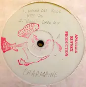 Charmaine - Wanna Get Rude