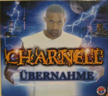 Charnell - Übernahme
