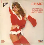 Charo - (Mamacita) Donde Esta Santa Claus?