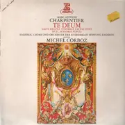 LP - Charpentier - Te Deum / Salve Regina / Tenebrae Factae .. (Michel Corboz)