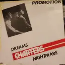 12inch Vinyl Single - Charters - Dreams / Nightmare