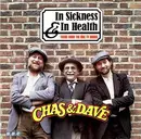 7inch Vinyl Single - Chas And Dave - In Sickness And In Health