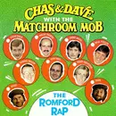 7inch Vinyl Single - Chas And Dave With The Matchroom Mob - The Romford Rap