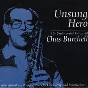 Chas Burchell - Unsung Hero