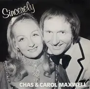Chas & Carol Maxwell - Sincerely