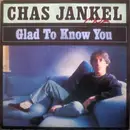 7inch Vinyl Single - Chas Jankel - Glad To Know You