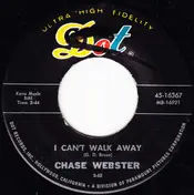 Chase Webster - I Can't Walk Away / Handful Of Friends