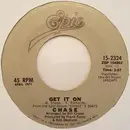 7inch Vinyl Single - Chase - Get It On / I Can Feel It