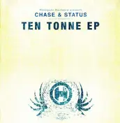 Chase & Status - Ten Tonne EP