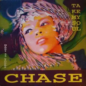 Chase - Take My Soul