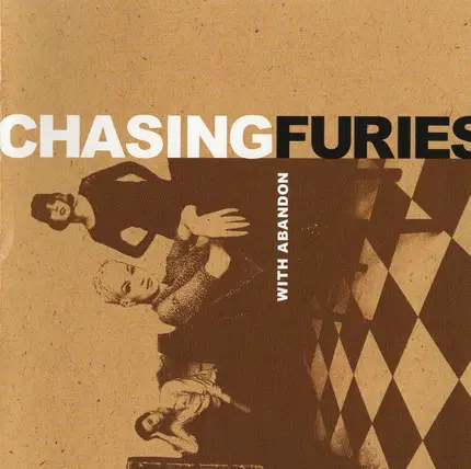 Chasing Furies - With Abandon
