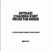 Chasing Kurt - From The Inside ( Henrik Schwarz Rmx )