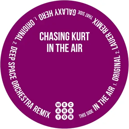 Chasing Kurt - In The Air, Lauer, Deep Space O. Remixes