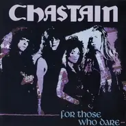 Chastain - For Those Who Dare