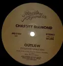 12inch Vinyl Single - Chastity Diamond - Outlaw