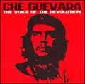 Che Guevara - Voice Of The Revolution