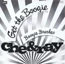 7inch Vinyl Single - Che & Ray - Get The Boogie