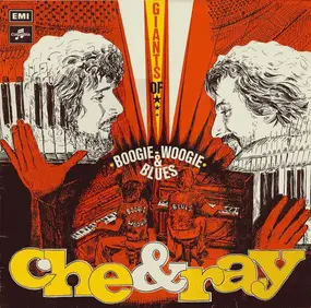 Che & Ray - Giants Of Boogie-Woogie & Blues