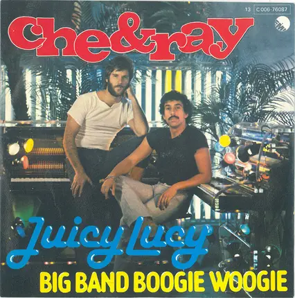 Che & Ray - Juicy Lucy