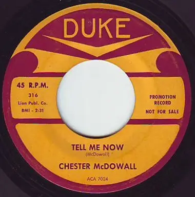 Chet McDowell - Tell Me Now / Joy In My Tears