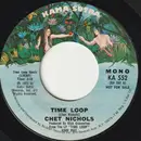 7inch Vinyl Single - Chet Nichols - Time Loop