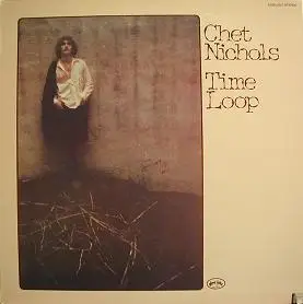 Chet Nichols - Time Loop