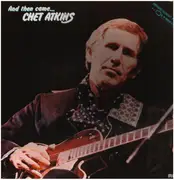 Double LP - Chet Atkins - And Then Came Chet Atkins