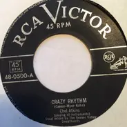Chet Atkins - Crazy Rythm / Hybrid Corn