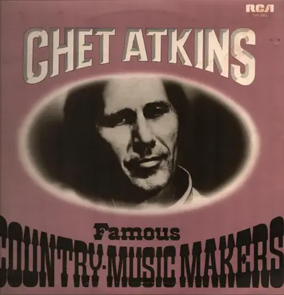 Chet Atkins - Famous Country Music Makers