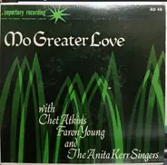 Chet Atkins , Faron Young , The Anita Kerr Singers - No Greater Love
