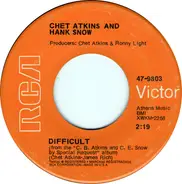 Chet Atkins , Hank Snow - Difficult / Wheels
