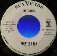 Chet Atkins - What'd I Say / Charlie Brown