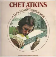 Chet Atkins - A Legendary Performer Volume 1